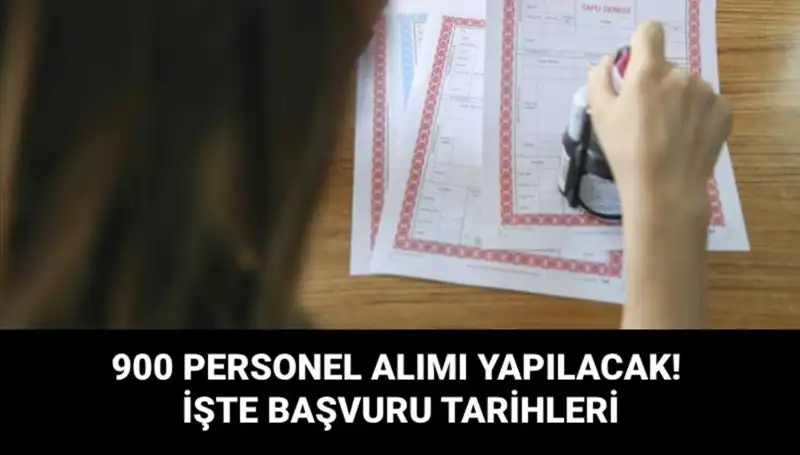 Tapu ve Kadastro Genel Müdürlüğü, 900 Sözleşmeli Personel Alımına Çıkıyor!