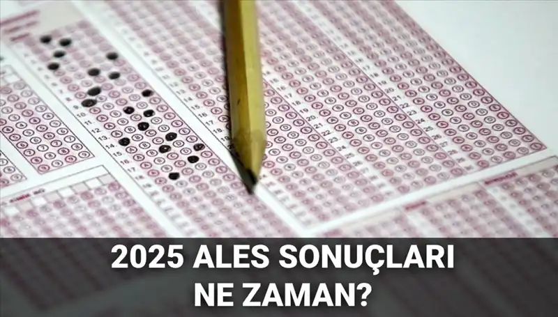 ÖSYM'den ALES Sonuçları İçin Son Gelişmeler! Ne Zaman Açıklanacak?
