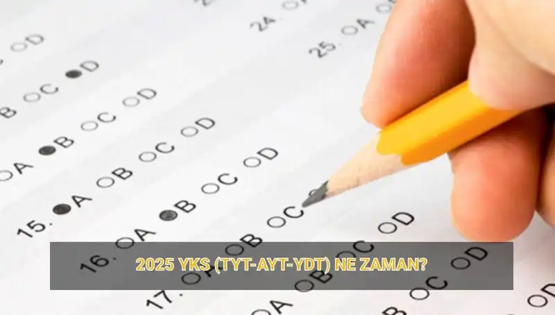 2025 YKS Takvimi: Üniversite Sınavları ve Sonuç Tarihleri Açıklandı!