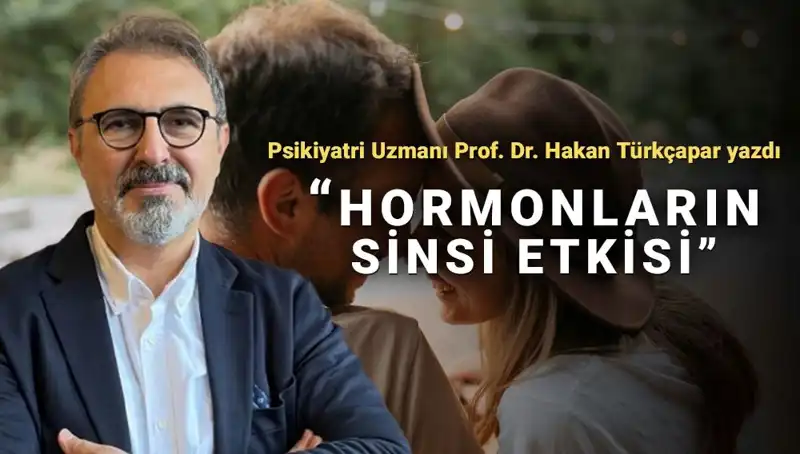 ** Prof. Dr. Türkçapar: Erkekler Mars’tan, Kadınlar Venüs’ten Geliyor mu?**