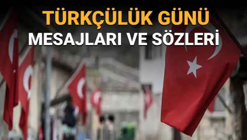 Türkçülük Günü: 3 Mayıs’ın Anlamı ve Öne Çıkan Mesajlar