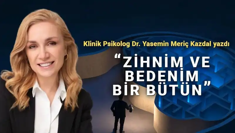 Zihin ve Beden İlişkisinde Psikosomatik Yaklaşımlar: Sağlık İçin Yeni Bir Perspektif