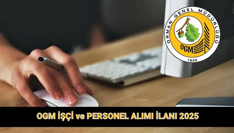 OGM 9 Bin 424 Personel Alımı İle İş Arayanlara Yeni Fırsatlar Sunuyor