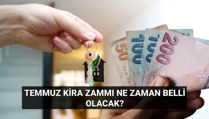 Kira Zammı Beklentileri: Temmuz Ayında TÜİK’ten Gelecek Açıklama Heyecanlandırıyor
