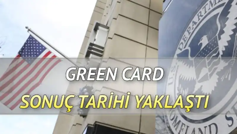 Green Card Sonuçları Açıklanıyor: Hangi Tarihlerde Kesin Sonuçlar Alınacak?